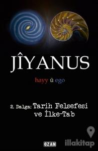 Jiyanus 2. Dalga: Tarih Felsefesi ve İlke-Tab