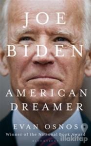 Joe Biden: American Dreamer (Ciltli)