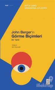 John Berger'in Görme Biçimleri