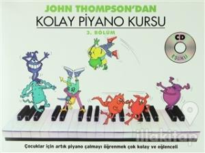 John Thomson'dan Kolay Piyano Kursu 3. Bölüm