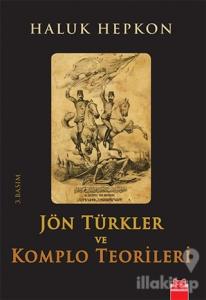 Jön Türkler ve Komplo Teorileri