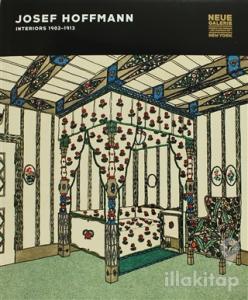Josef Hoffmann Interiors 1902 - 1913 (Ciltli)