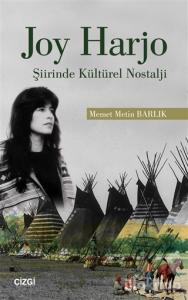 Joy Harjo - Şiirinde Kültürel Nostalji