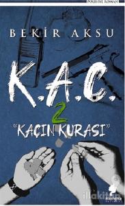 K.A.Ç. 2 - Kaçın Kurası