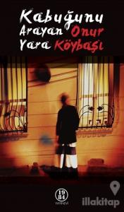 Kabuğunu Arayan Yara