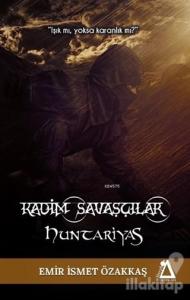 Kadim Savaşçılar - Huntariyas