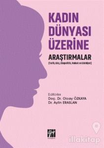 Kadın Dünyası Üzerine Araştırmalar