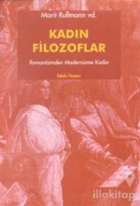 Kadın Filozoflar 2 Romantizmden Modernizme Kadar