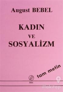 Kadın ve Sosyalizm (Tam Metin)