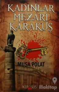 Kadınlar Mezarı Karakuş