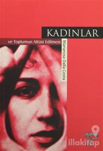 Kadınlar ve Toplumun Altüst Edilmesi