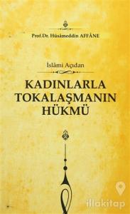 Kadınlarla Tokalaşmanın Hükmü
