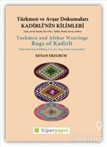 Kadirli'nin Kilimleri: Türkmen ve Avşar Dokumaları