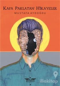 Kafa Parlatan Hikayeler