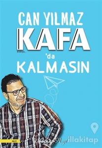 Kafa'da Kalmasın