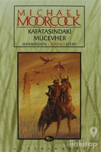 Kafatasındaki Mücevher Howkmoon - Birinci Kitap