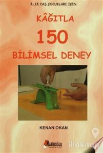 Kağıtla 150 Bilimsel Deney