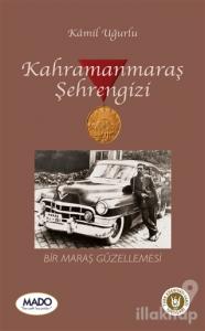 Kahramanmaraş Şehrengizi