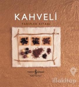 Kahveli Tarifler Kitabı (Ciltli)