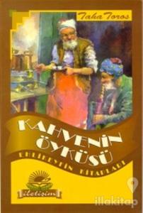 Kahvenin Öyküsü