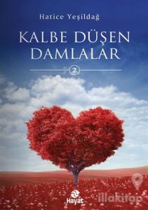 Kalbe Düşen Damlalar 2