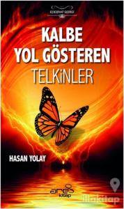 Kalbe Yol Gösteren Telkinler