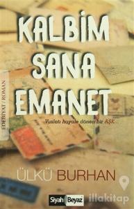 Kalbim Sana Emanet