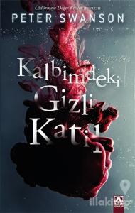 Kalbimdeki Gizli Katil