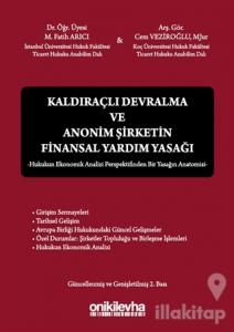 Kaldıraçlı Devralma ve Anonim Şirketin Finansal Yardım Yasağı (Ciltli)