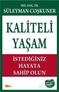 Kaliteli Yaşam