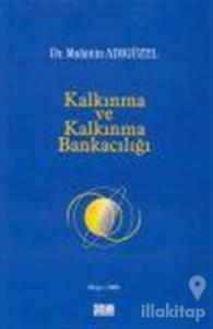 Kalkınma ve Kalkınma Bankacılığı