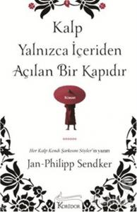 Kalp Yalnızca İçeriden Açılan Bir Kapıdır