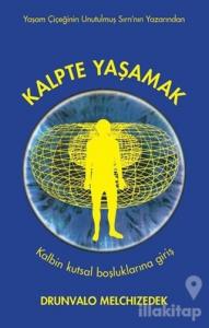 Kalpte Yaşamak