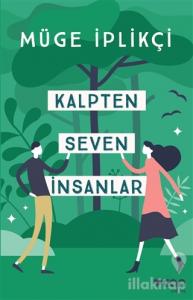 Kalpten Seven İnsanlar