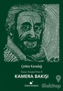 Kamera Bakışı (Ciltli)