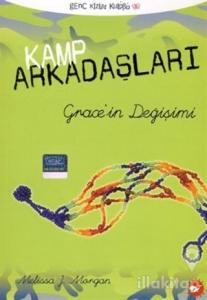 Kamp Arkadaşları 3: Grace'in Değişimi