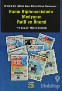 Kamu Diplomasisinde Medyanın Rolü ve Önemi