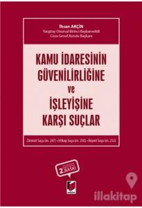 Kamu İdaresinin Güvenilirliğine ve İşleyişine Karşı Suçlar (Ciltli)