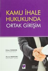 Kamu İhale Hukukunda Ortak Girişim (Ciltli)