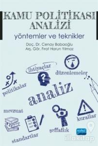 Kamu Politikası Analizi Yöntemler ve Teknikler