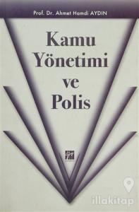 Kamu Yönetimi ve Polis