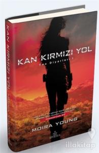 Kan Kırmızı Yol (Ciltli)