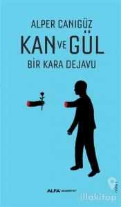 Kan ve Gül