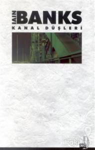 Kanal Düşleri