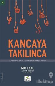 Kancaya Takılınca