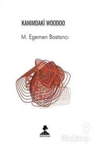 Kanımdaki Woodoo