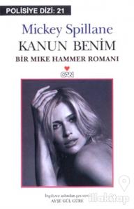 Kanun Benim: Bir Mike Hammer Romanı