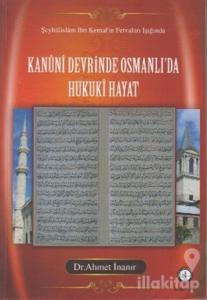 Kanuni Devrinde Osmanlı'da Hukuki Hayat