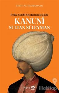 Kanuni Sultan Süleyman