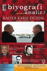 Kaos'a Karşı Düzen - Biyografi Analiz 3